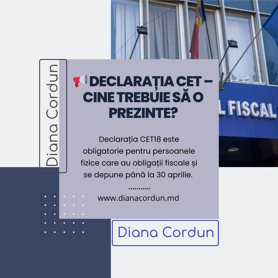 Declarația CET și cine o prezintă?